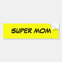 SUPER MOM Bumper sticker