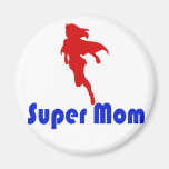 Super Mom Magnets