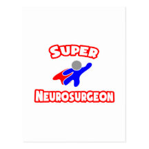 Super Neurosurgeon Postcard