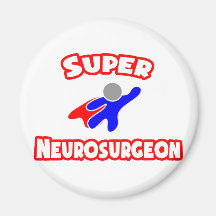Super Neurosurgeon Refrigerator Magnet