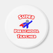 Super Preschool Teacher Fridge Magnets