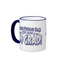 Super Proud Dad of an '09 Grad Coffee Mug