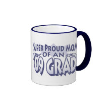Super Proud Mom of an '09 Grad Coffee Mug