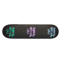 Super Sk8ter Dad II Skateboard