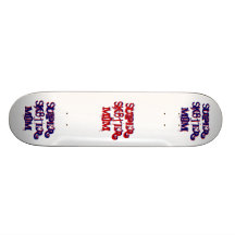 Super Sk8ter Mom I Skateboard