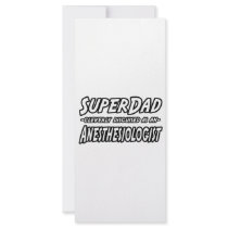 SuperDad...Anesthesiologist