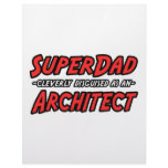 SuperDad...Architect