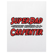 SuperDad...Carpenter