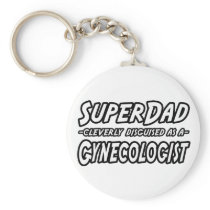 SuperDad...Gynecologist