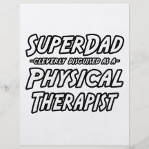 SuperDad...Physical Therapist Flyer