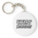 SuperDad...Proctologist keychains