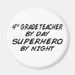 Superhero by Night - 4th Grade Refrigerator Magnet