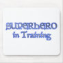 SUPERHERO in Training Mouse Pad