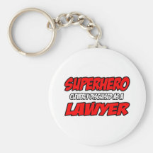 Superhero...Lawyer Keychains
