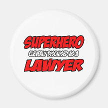 Superhero...Lawyer Refrigerator Magnets