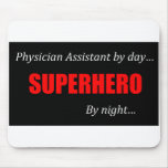 Superhero Physician Assistant Mouse Pad