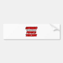 Superhero...Physics Teacher Bumper Sticker
