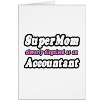 SuperMom...Accountant
