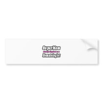 SuperMom...Hematologist bumper stickers