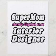 SuperMom...Interior Designer Custom Flyer
