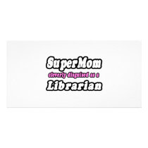 SuperMom...Librarian