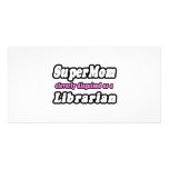 SuperMom...Librarian photo cards