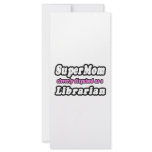 SuperMom...Librarian Rack Cards
