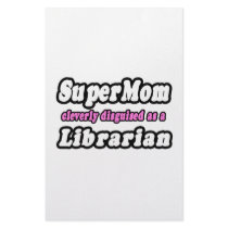 SuperMom...Librarian