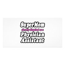 SuperMom...Physician Assistant