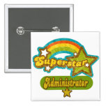 Superstar Administrator Pinback Button