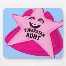 superstar aunt humourous mousepad!