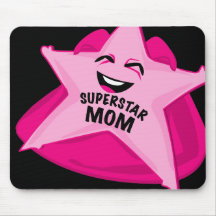 superstar mom humourous mousepad!
