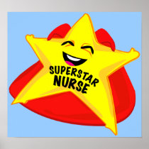 superstar nurse humourous  poster!