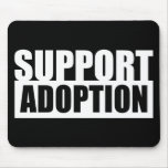 Support Adoption Mousepad
