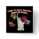 Support Arizona SB1070 - Unite to Save America buttons