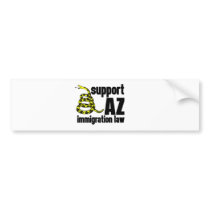 support AZ immigration law Bumper Sticker