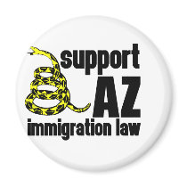 support AZ immigration law Refrigerator Magnet