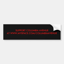SUPPORT COLUMBIA AVENUE BUMPER STICKER