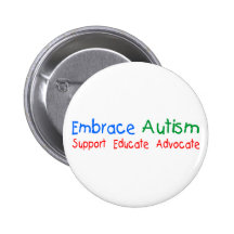 Support Educate Advocate Pinback Button
