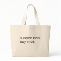 Support Local Buy Local Tote Bags