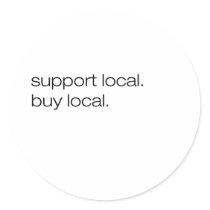Support Local Buy Local Round Stickers