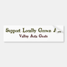 Support Locally Grown Art, BUMPER STICKER