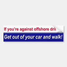 Support Offshore Drilling! bumper sticker