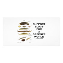 Support Slugs For A Greener World