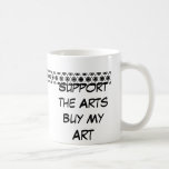 Support the Arts Buy My Art, Mugs