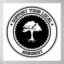Support Your Local Arborist Print