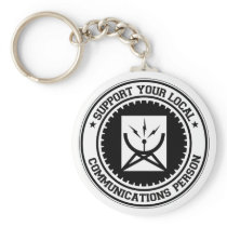 Support Your Local Communications Person Keychain
