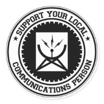 Support Your Local Communications Person Sticker