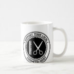 Support Your Local Cosmetologist Coffee Mugs