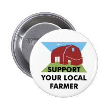Support Your Local Farmer Buttons